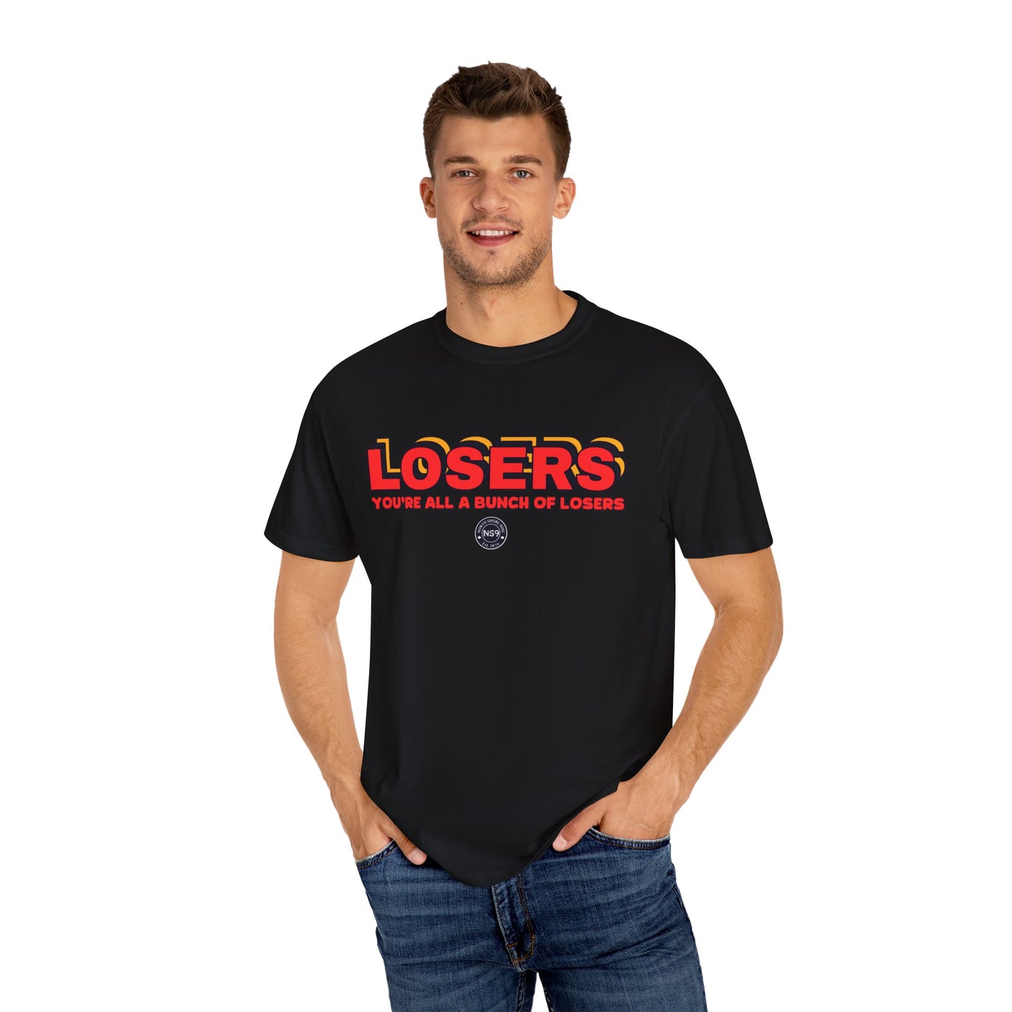 You're All A Bunch Of Losers