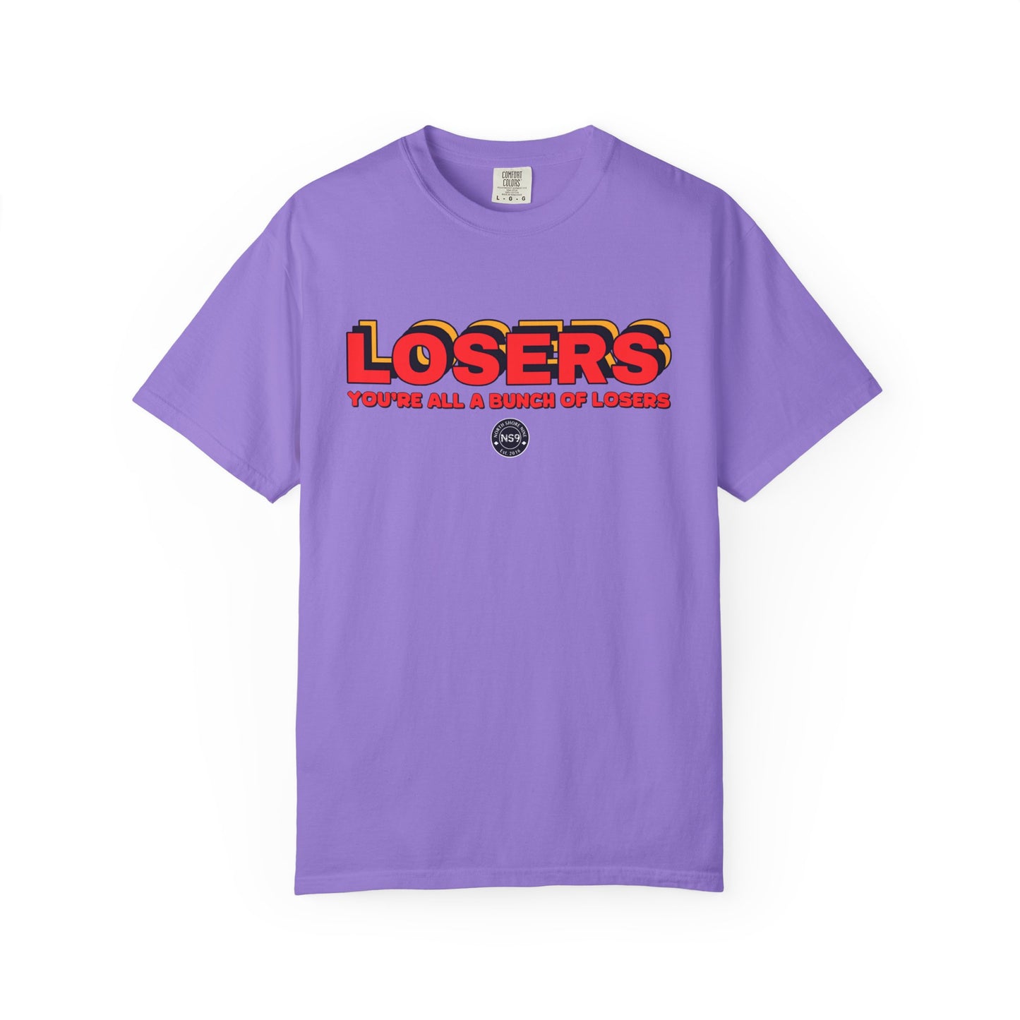You're All A Bunch Of Losers
