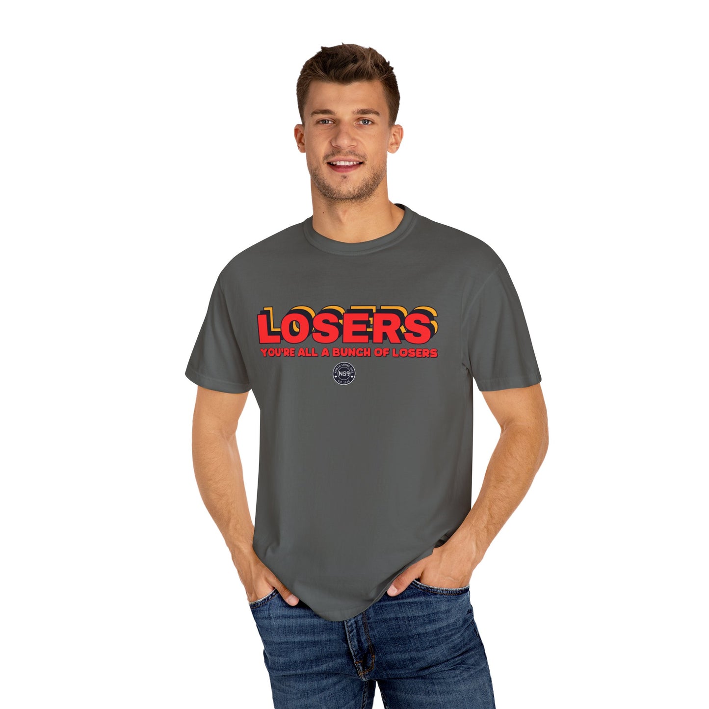 You're All A Bunch Of Losers