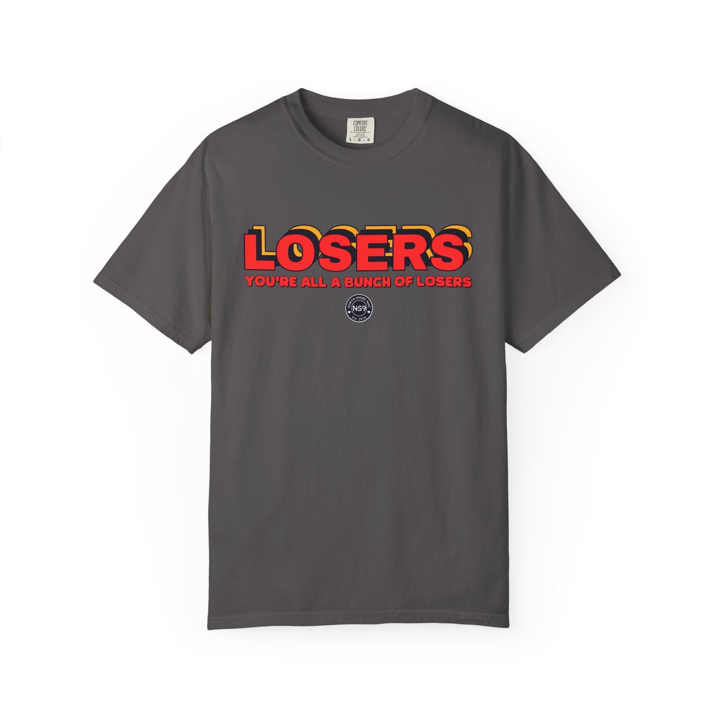 You're All A Bunch Of Losers
