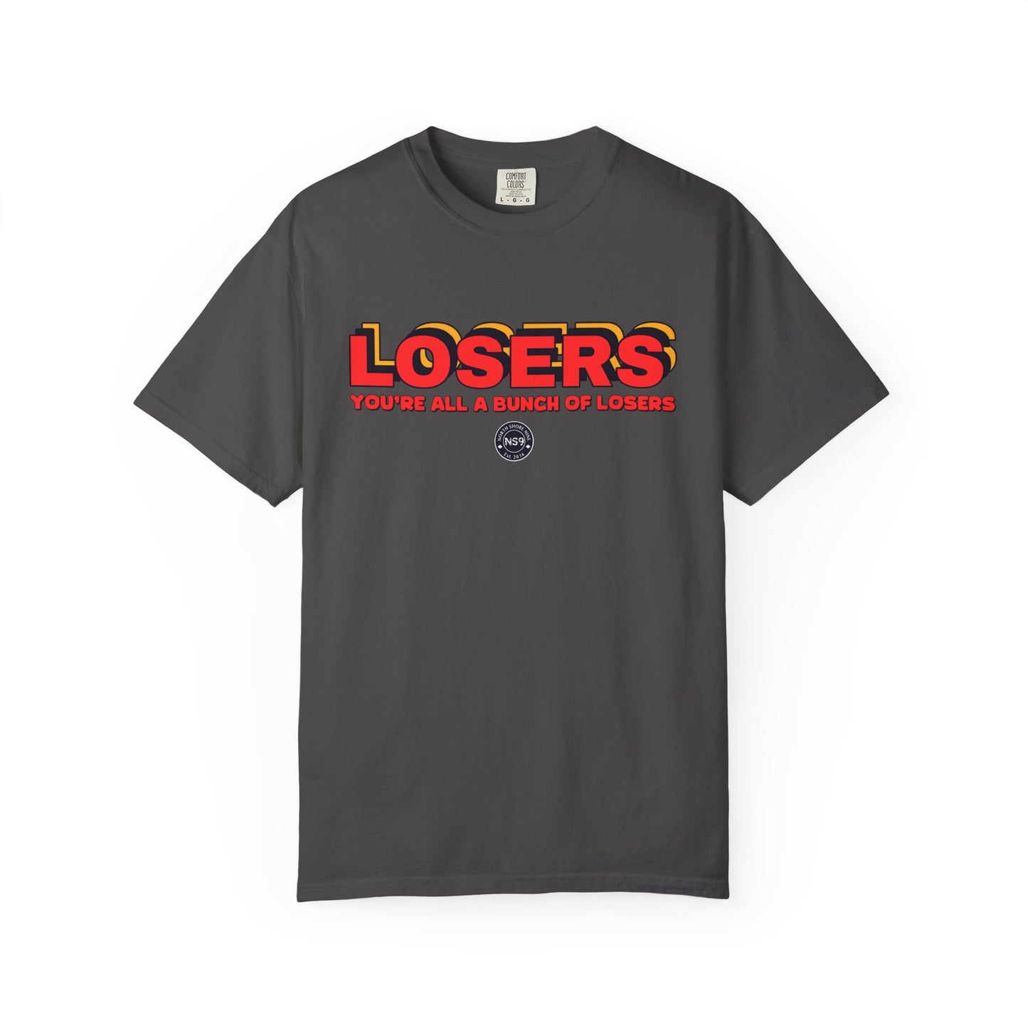 You're All A Bunch Of Losers