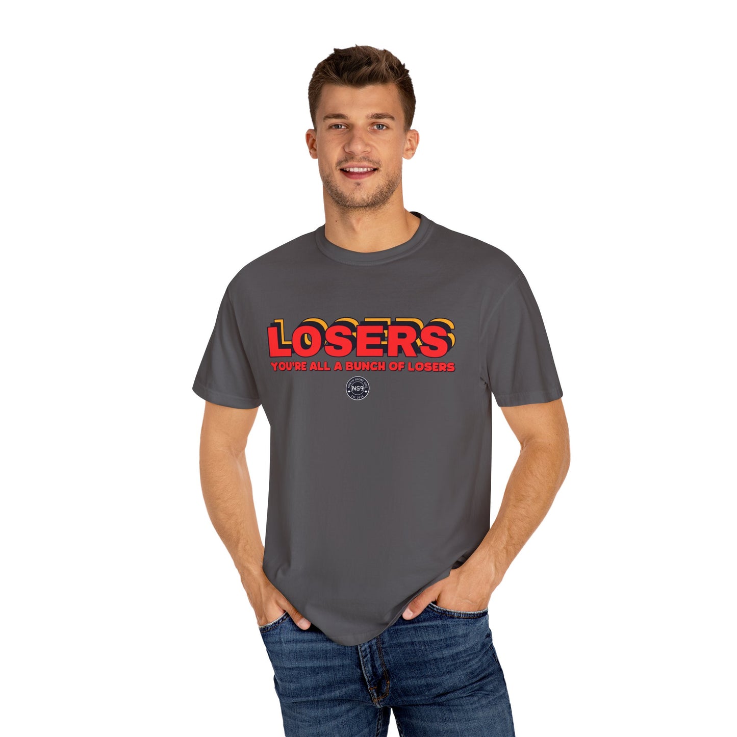 You're All A Bunch Of Losers