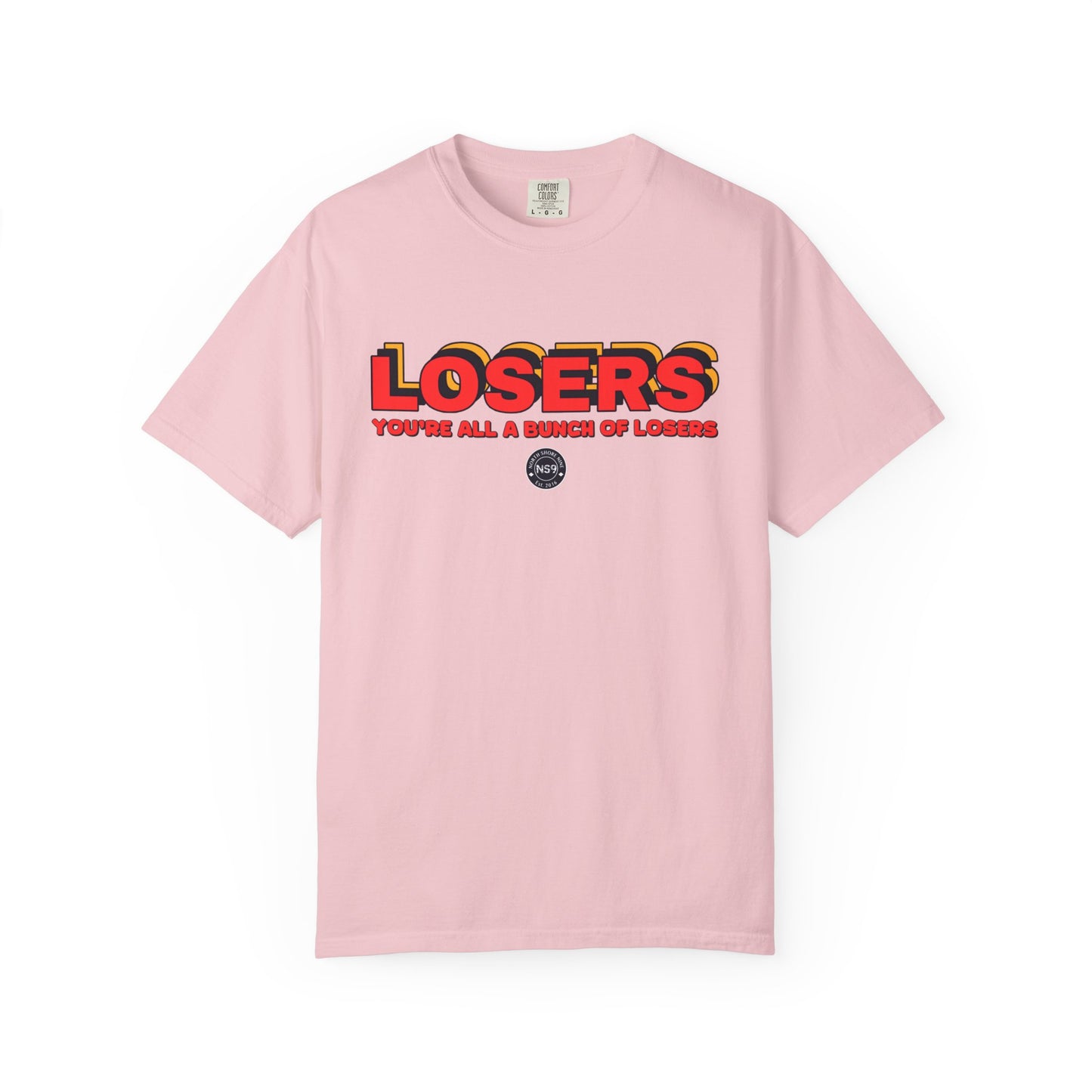 You're All A Bunch Of Losers