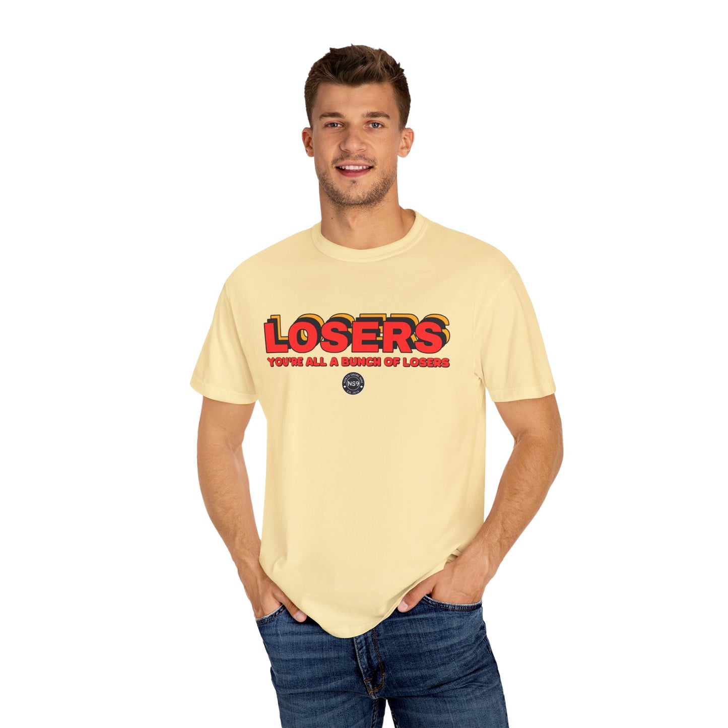 You're All A Bunch Of Losers