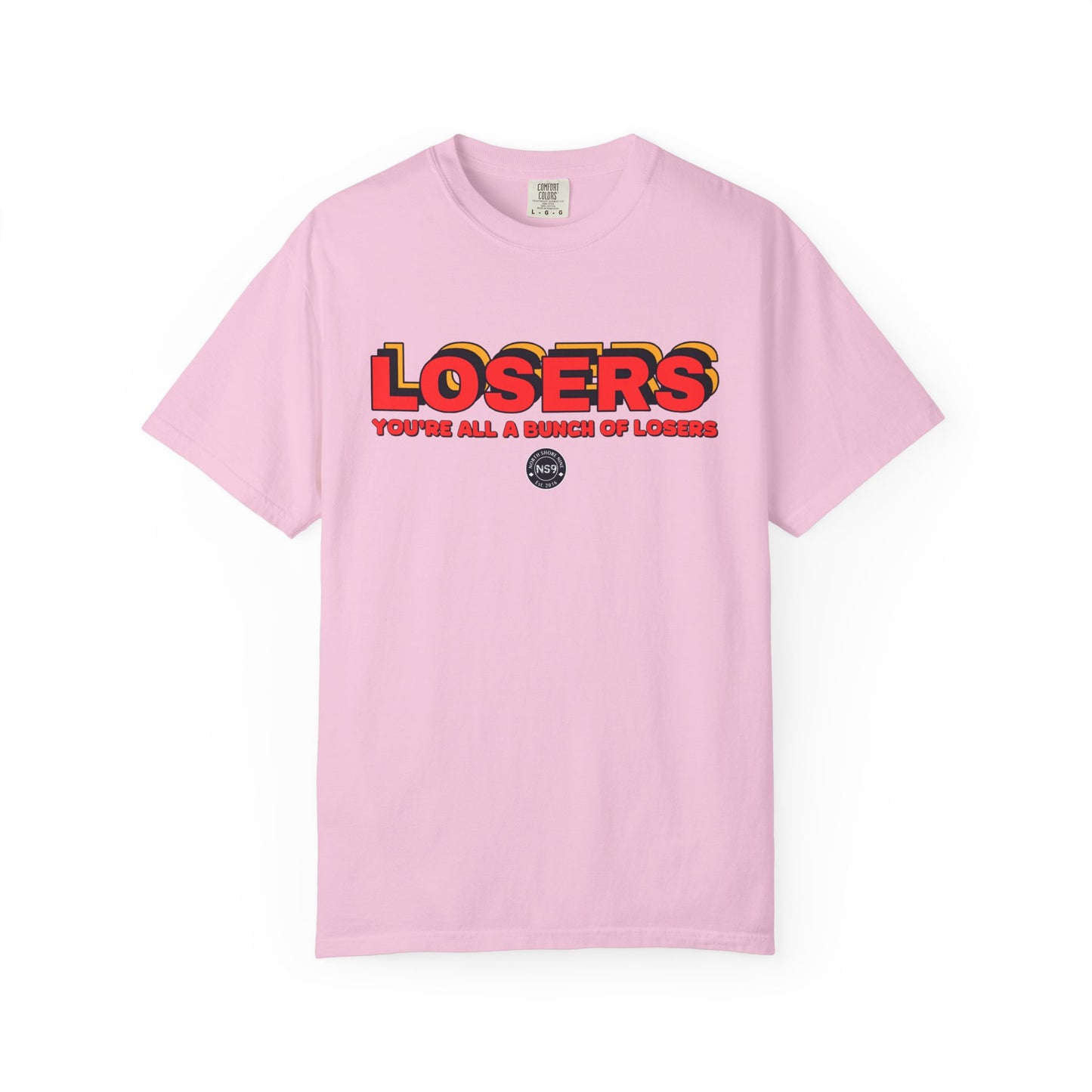 You're All A Bunch Of Losers