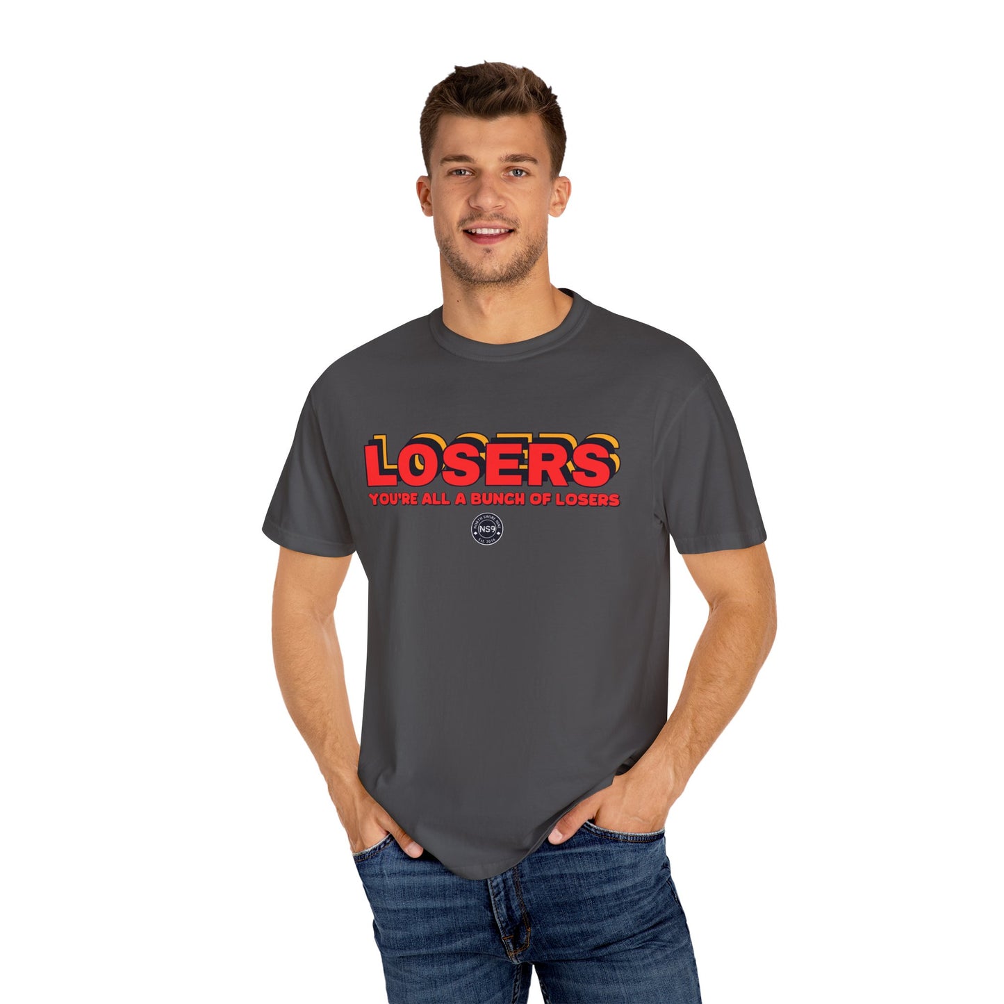 You're All A Bunch Of Losers