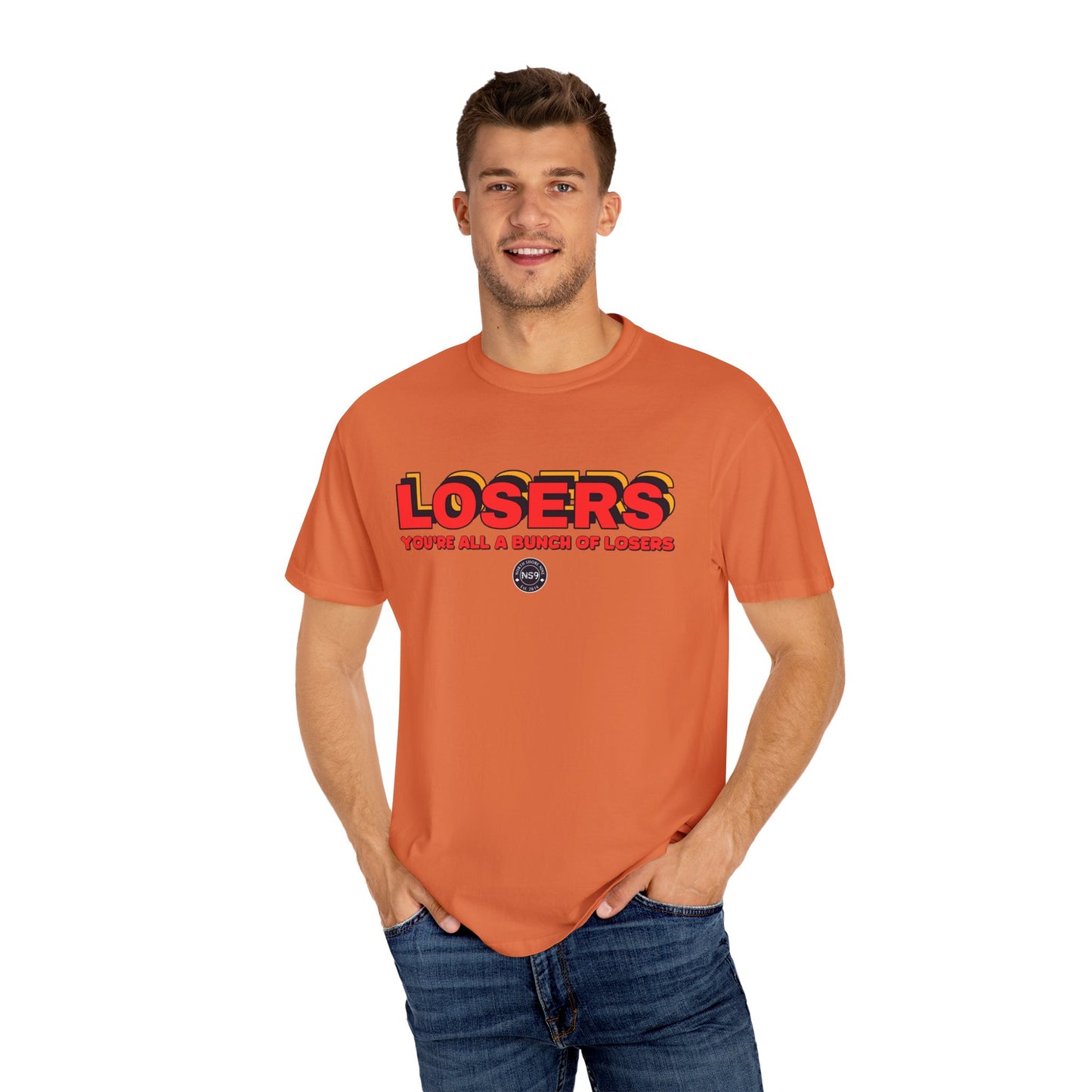 You're All A Bunch Of Losers