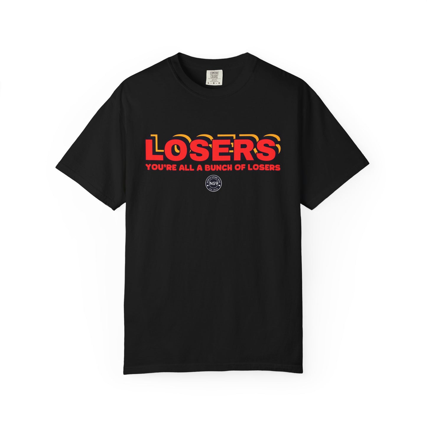 You're All A Bunch Of Losers