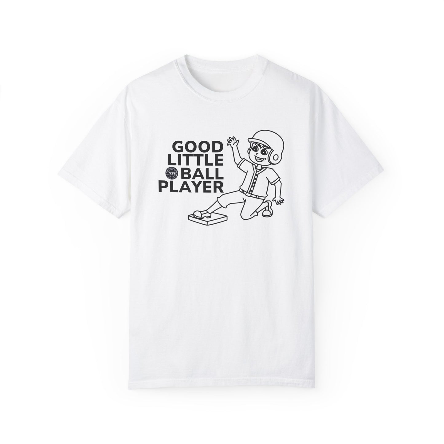 Good Little Ball Player Unisex Garment-Dyed T-Shirt
