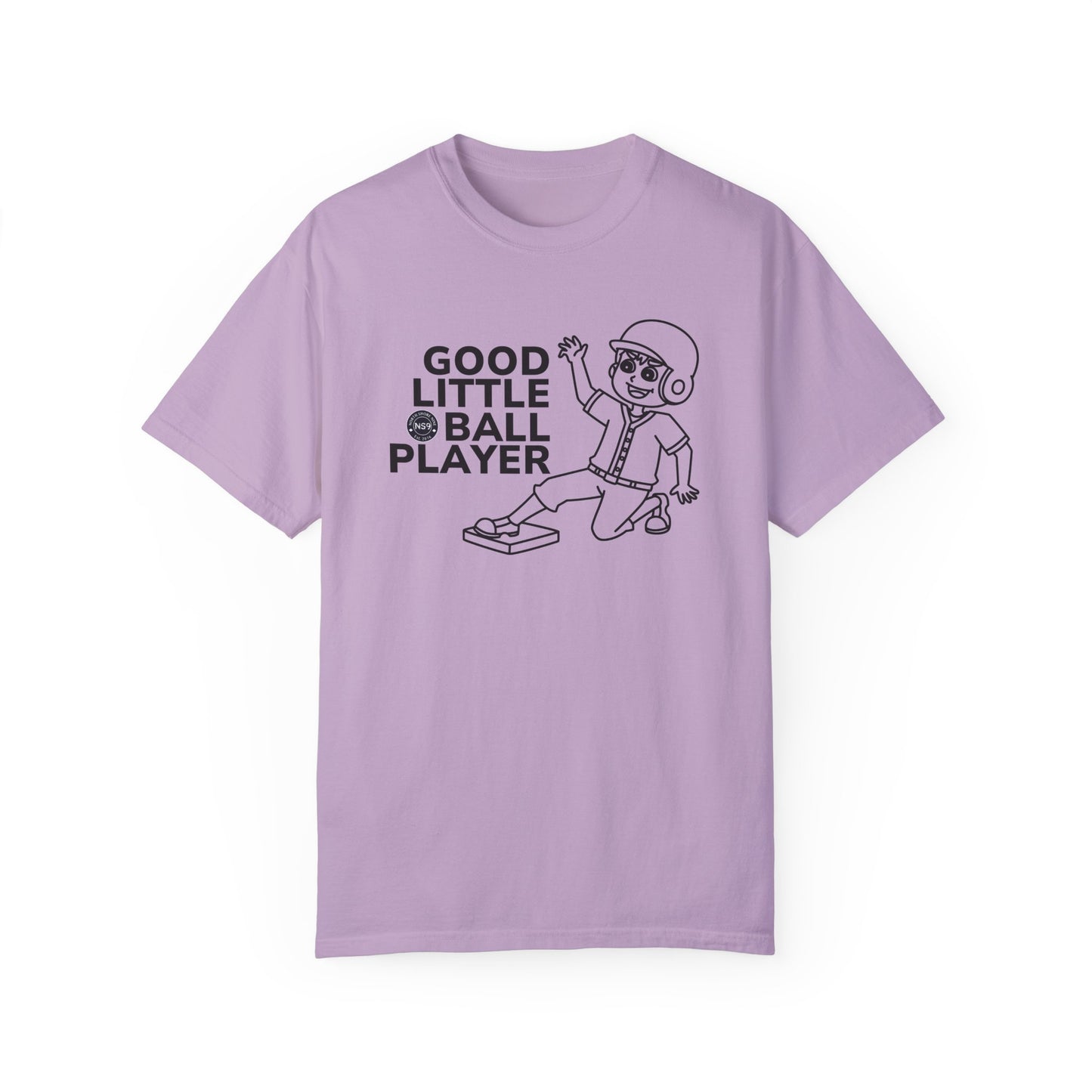 Good Little Ball Player Unisex Garment-Dyed T-Shirt