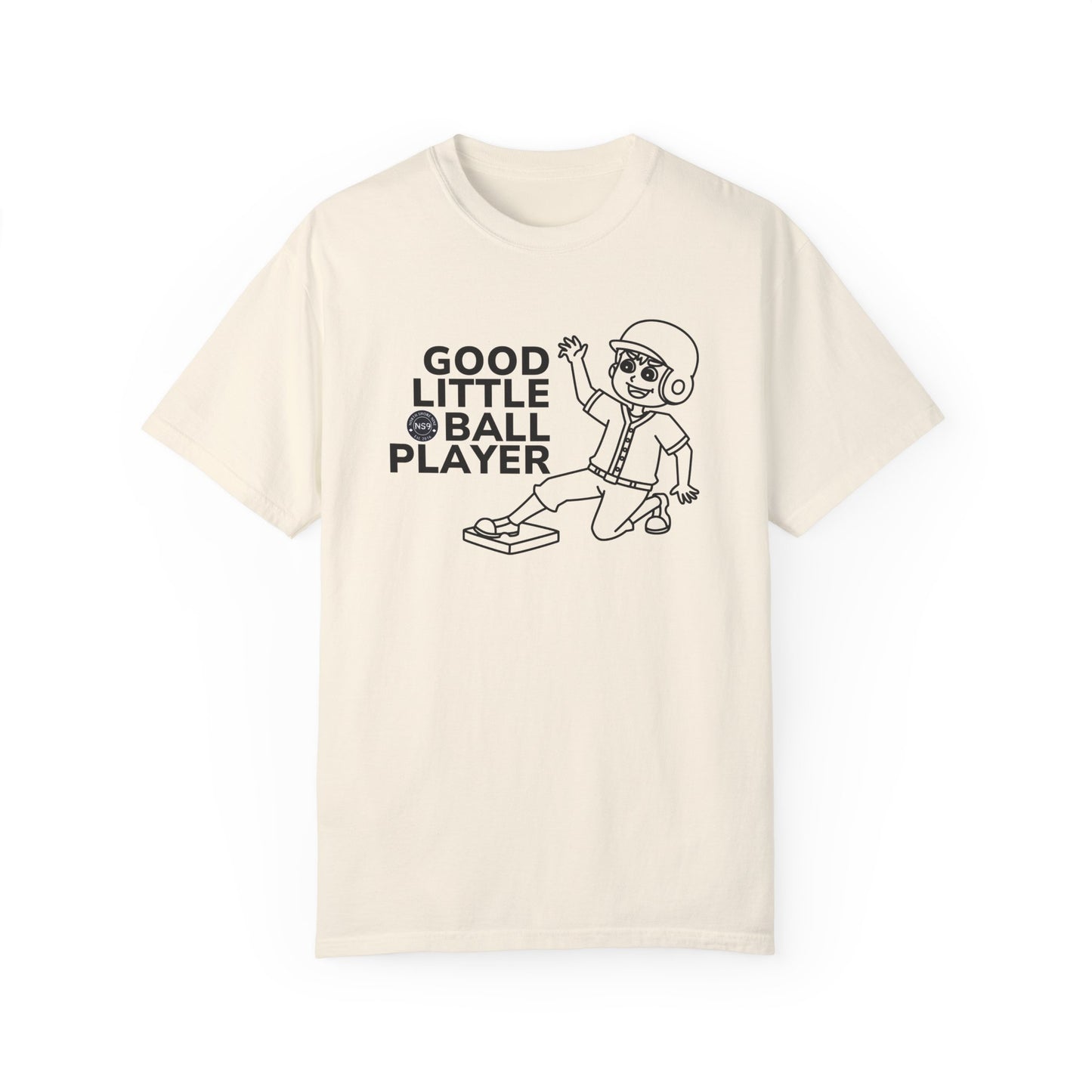 Good Little Ball Player Unisex Garment-Dyed T-Shirt