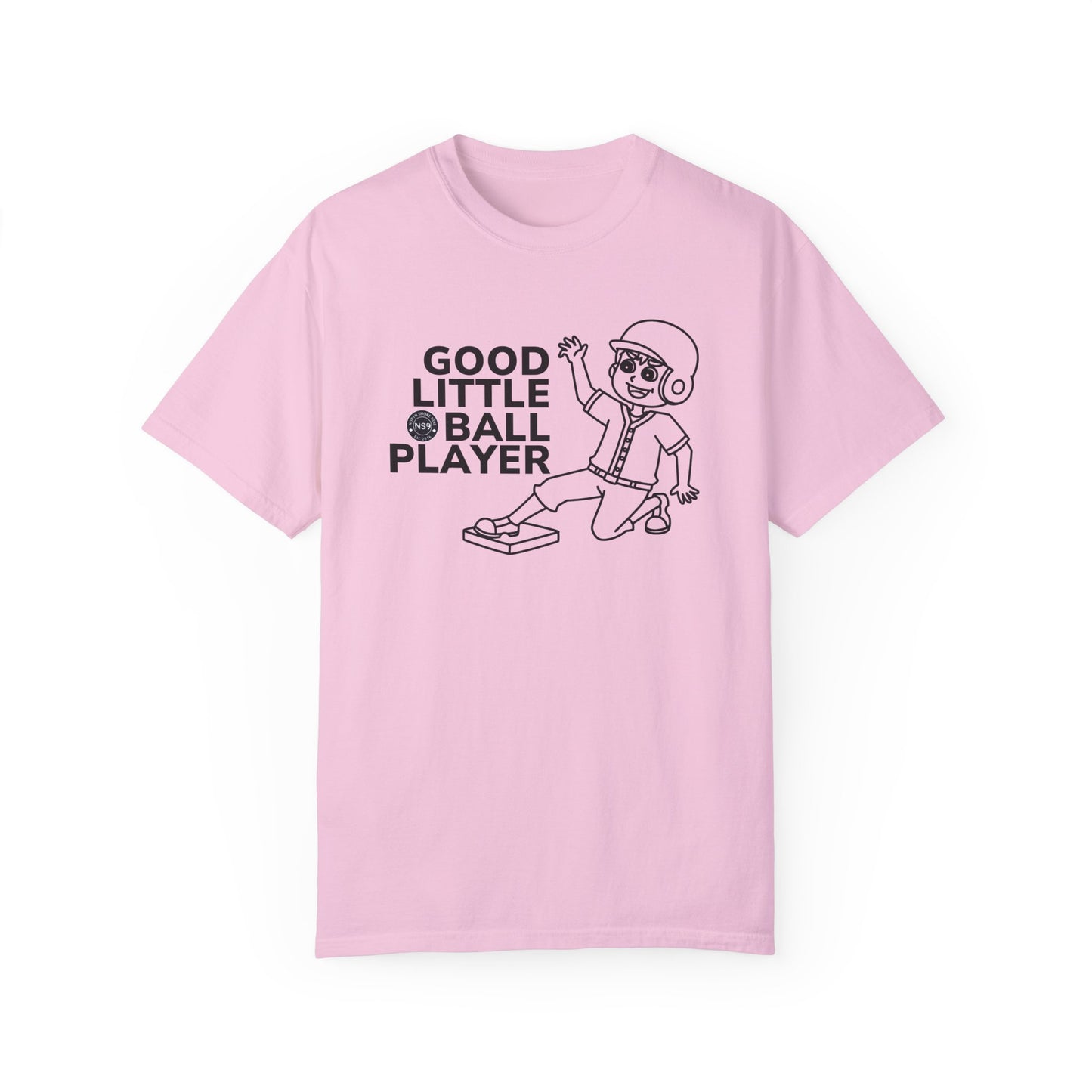 Good Little Ball Player Unisex Garment-Dyed T-Shirt