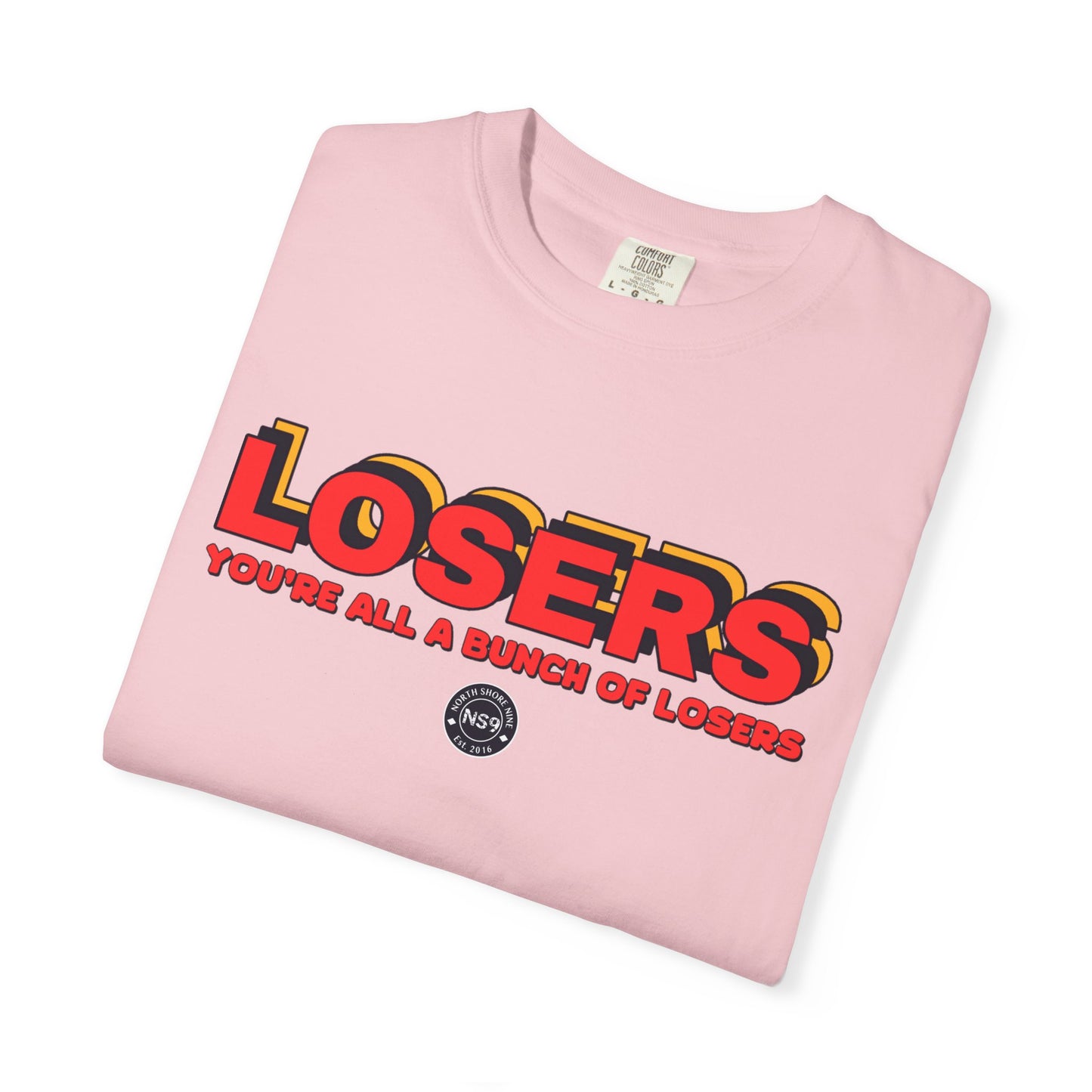 You're All A Bunch Of Losers