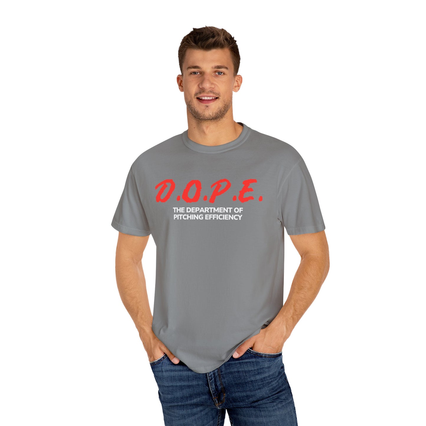 D.O.P.E. Department Of Pitching Efficiency - Unisex Garment-Dyed T-Shirt