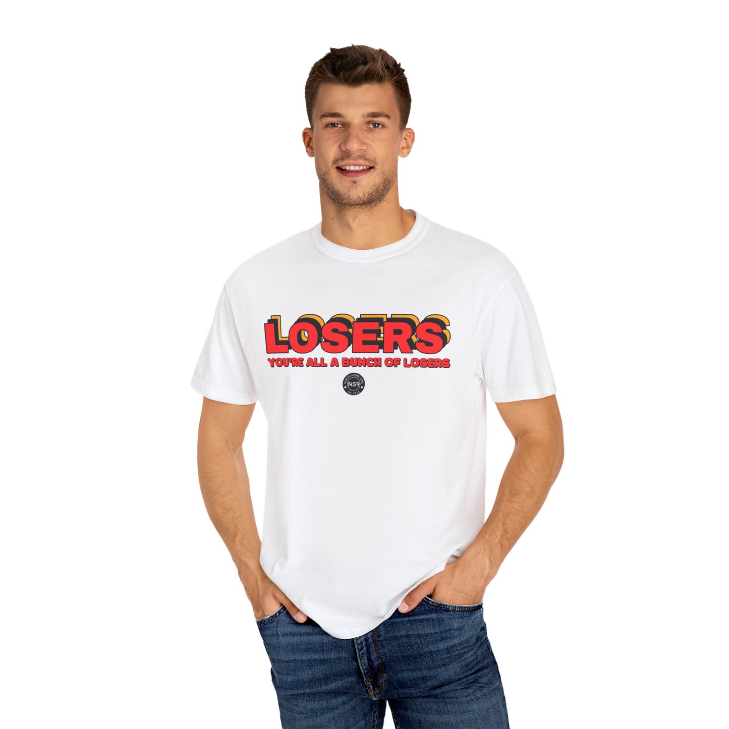 You're All A Bunch Of Losers