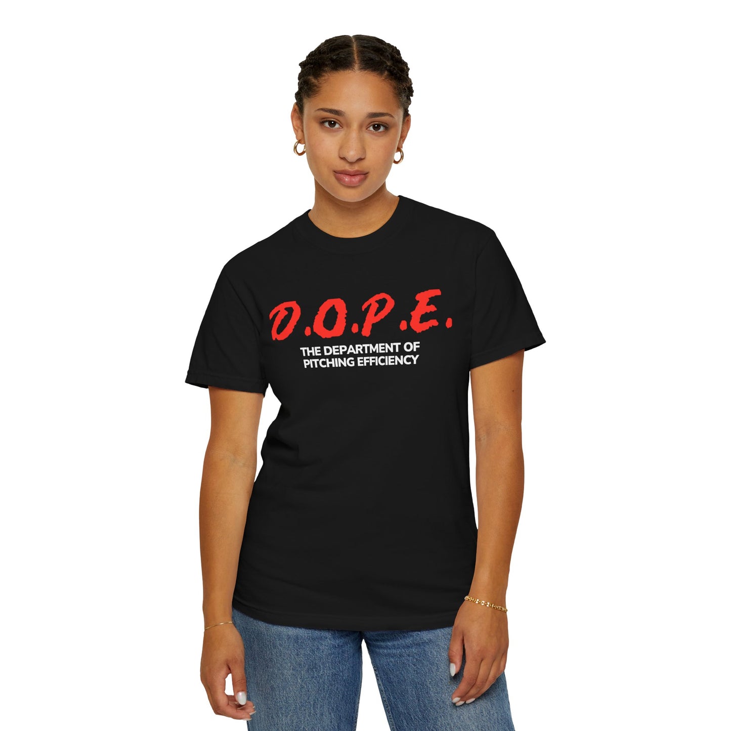 D.O.P.E. Department Of Pitching Efficiency - Unisex Garment-Dyed T-Shirt