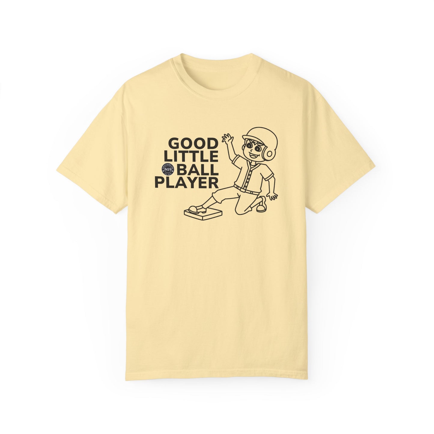 Good Little Ball Player Unisex Garment-Dyed T-Shirt