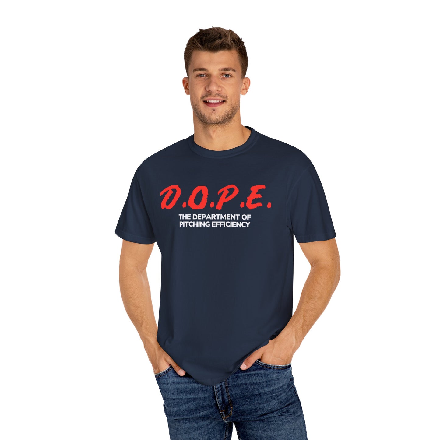 D.O.P.E. Department Of Pitching Efficiency - Unisex Garment-Dyed T-Shirt