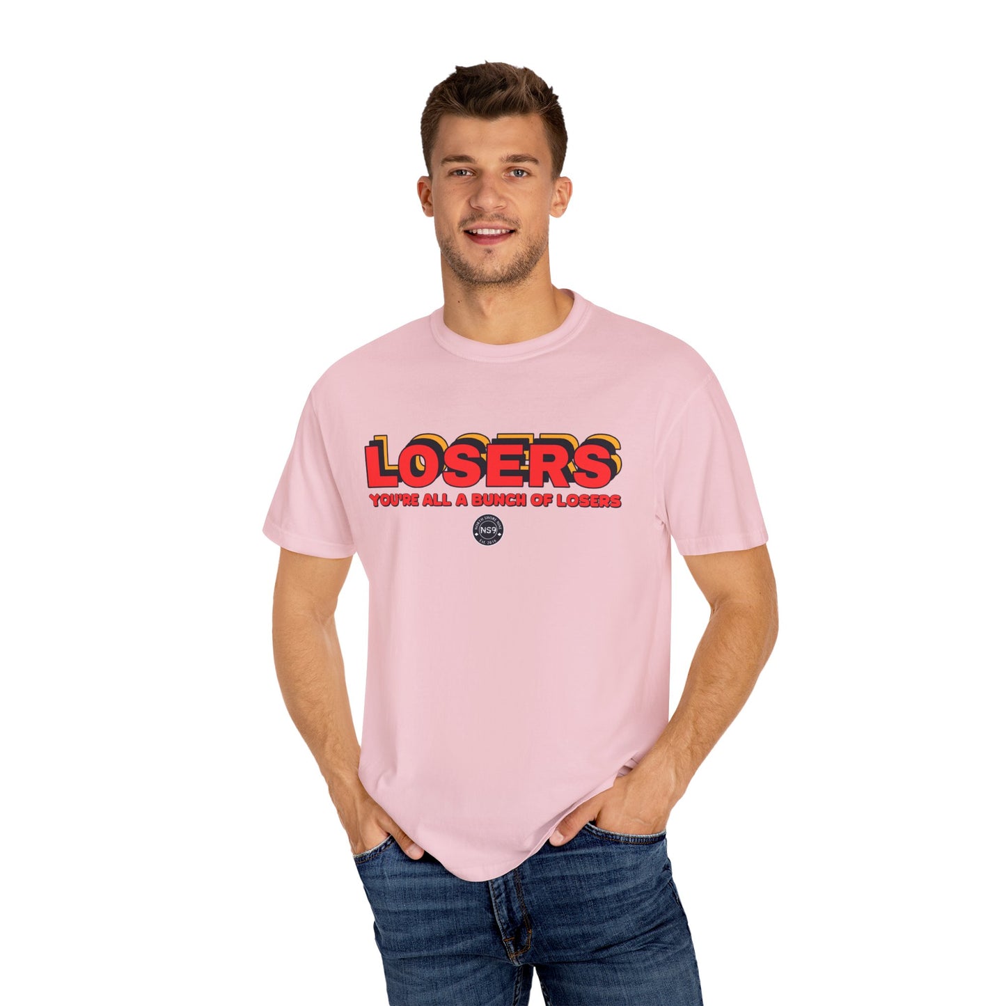 You're All A Bunch Of Losers