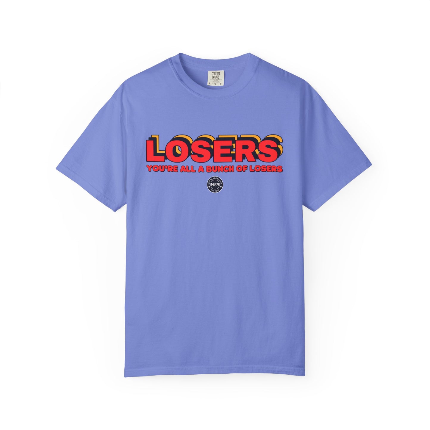 You're All A Bunch Of Losers